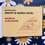 Bogyó és Babóca ugrál - Pocsolya, Alvós mackó