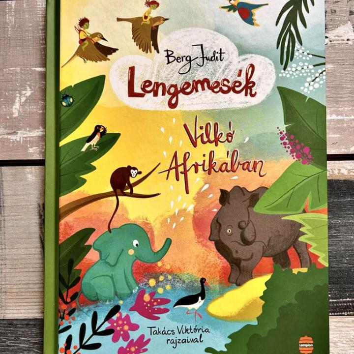 Lengemesék 6. - Vilkó Afrikában