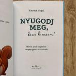 Nyugodj meg, kicsi kincsem!