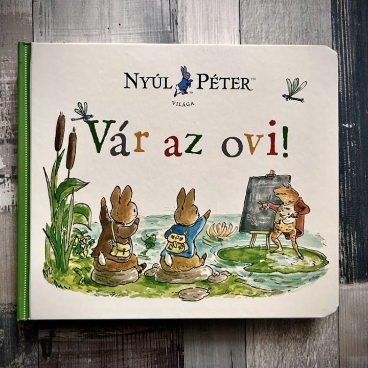 Nyúl Péter világa – Vár az ovi!